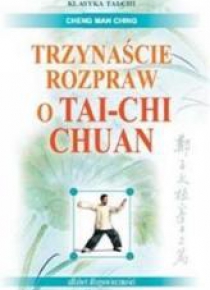 Trzynaście rozpraw o Tai-Chi Chuan
