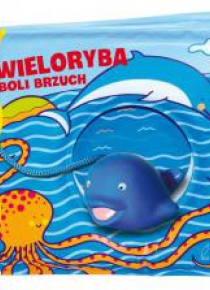 Książeczki kąpielowe. Wieloryba boli brzuch