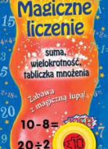Magiczne liczenie. Suma, wielokrotność, tabliczka