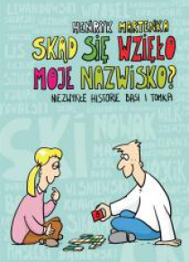 Skąd się wzięło moje nazwisko?
