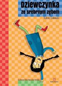 Dziewczynka ze srebrnym zębem