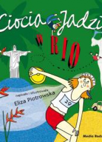 Ciocia Jadzia w Rio