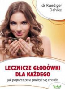Lecznicze głodówki dla każdego