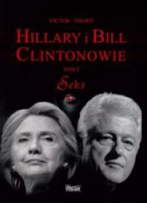 Hillary i Bill Clintonowie T.1 Seks