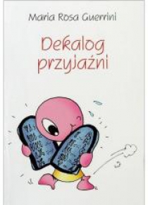 Dekalog Przyjaźni