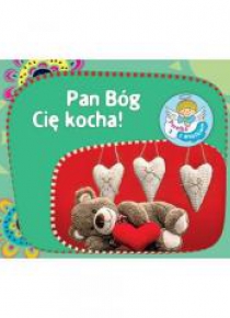 Perełka z aniołkiem 1 - Pan Bóg Cię kocha!