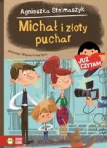 Już czytam. Michał i złoty puchar