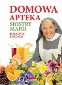 Domowa Apteka Siostry Marii