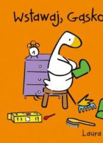Wstawaj, Gąsko!