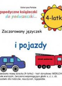 Zaczarowany języczek i pojazdy 4 latki