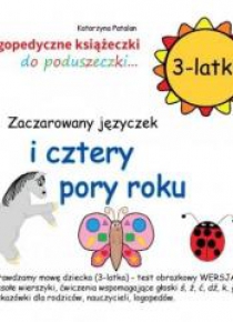Zaczarowany języczek i cztery pory roku 3 latki