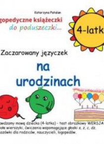 Zaczarowany języczek na urodzinach 4 latki