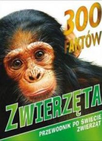 300 faktów. Zwierzęta