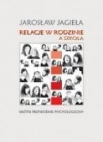 Relacje w rodzinie a szkoła