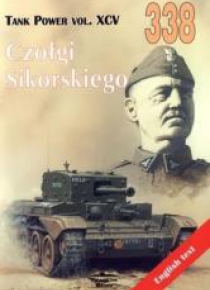 Czołgi Sikorskiego. Tank Power vol. XCV 338