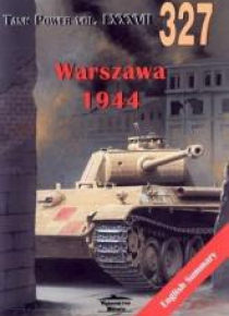 Warszawa 1944. Tank Power vol. LXXXVII 327