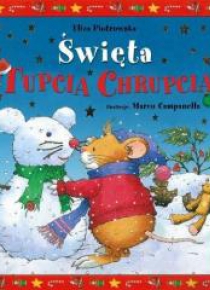 Tupcio Chrupcio. Święta Tupcia Chrupcia