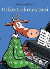 Orkiestra krowy Zosi