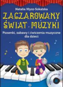 Zaczarowany świat muzyki + płyta CD