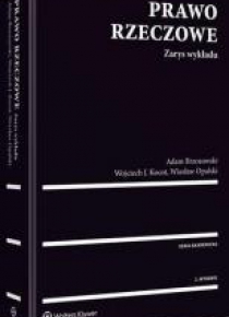 Prawo rzeczowe. Zarys wykładu