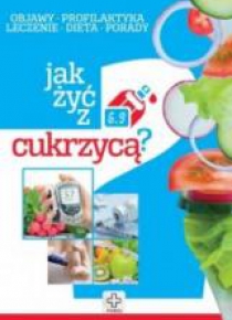 Medica. Jak żyć z cukrzycą