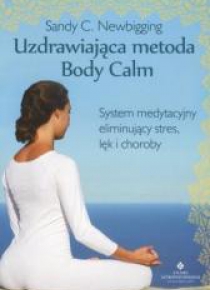 Uzdrawiająca metoda Body Calm
