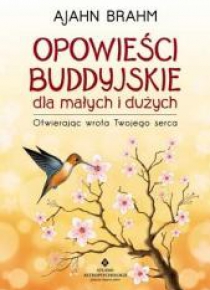 Opowieści buddyjskie dla małych i dużych