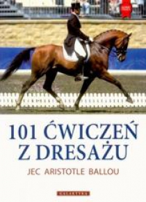 101 ćwiczeń z dresażu