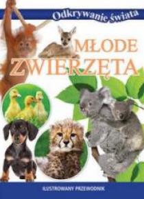 Odkrywanie świata - Młode zwierzęta