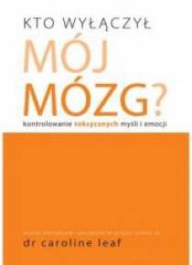 Kto wyłączył mój mózg
