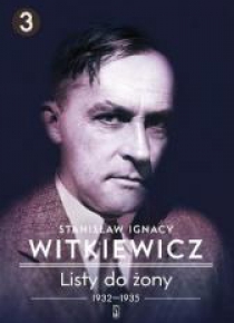 Listy do żony T.3 (1932-1935) BR w.2016