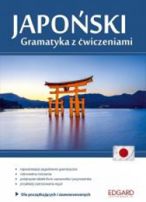 Japoński. Gramatyka z ćwiczeniami