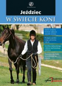Jeździec w świecie koni