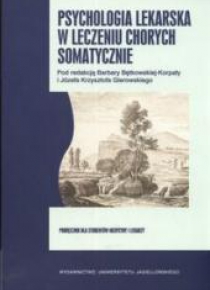 Psychologia lekarska w leczeniu chorych somatyczni
