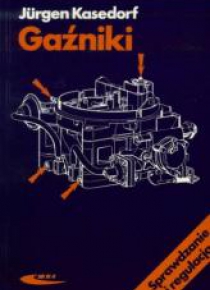 Gaźniki. Sprawdzanie i regulacja