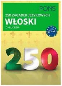 250 zagadek językowych. Włoski PONS