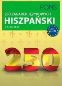 250 zagadek językowych. Hiszpański PONS