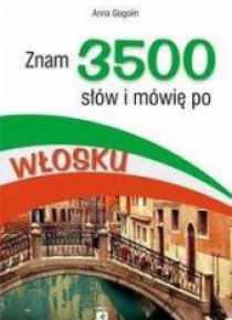 Znam 3500 słów i mówię po włosku
