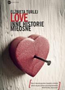 Love. Inne historie miłosne