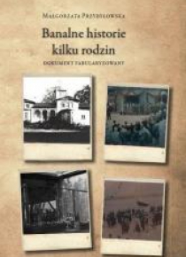 Banalne historie kilku rodzin
