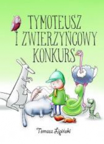 Tymoteusz i zwierzyńcowy konkurs