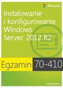 Egz. 70-410: Instalowanie i konf. Wind... w.2016