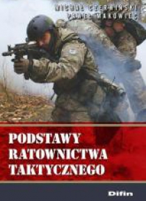 Podstawy ratownictwa taktycznego