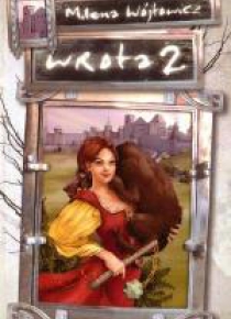 Wrota tom 2 - Milena Wójtowicz