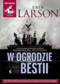 W ogrodzie bestii. Audiobook