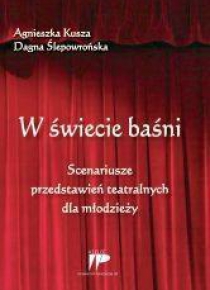 W świecie baśni. Scenariusze przedstawień