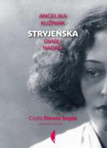 Stryjeńska. Diabli nadali audiobook