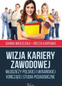 Wizja kariery zawodowej młodzieży polskiej...