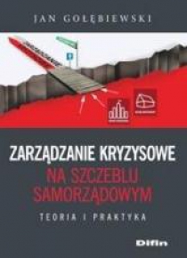 Zarządzanie kryzysowe na szczeblu samorządowym