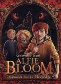 Alfie Bloom i tajemnice zamku Hexbridge. Audiobook